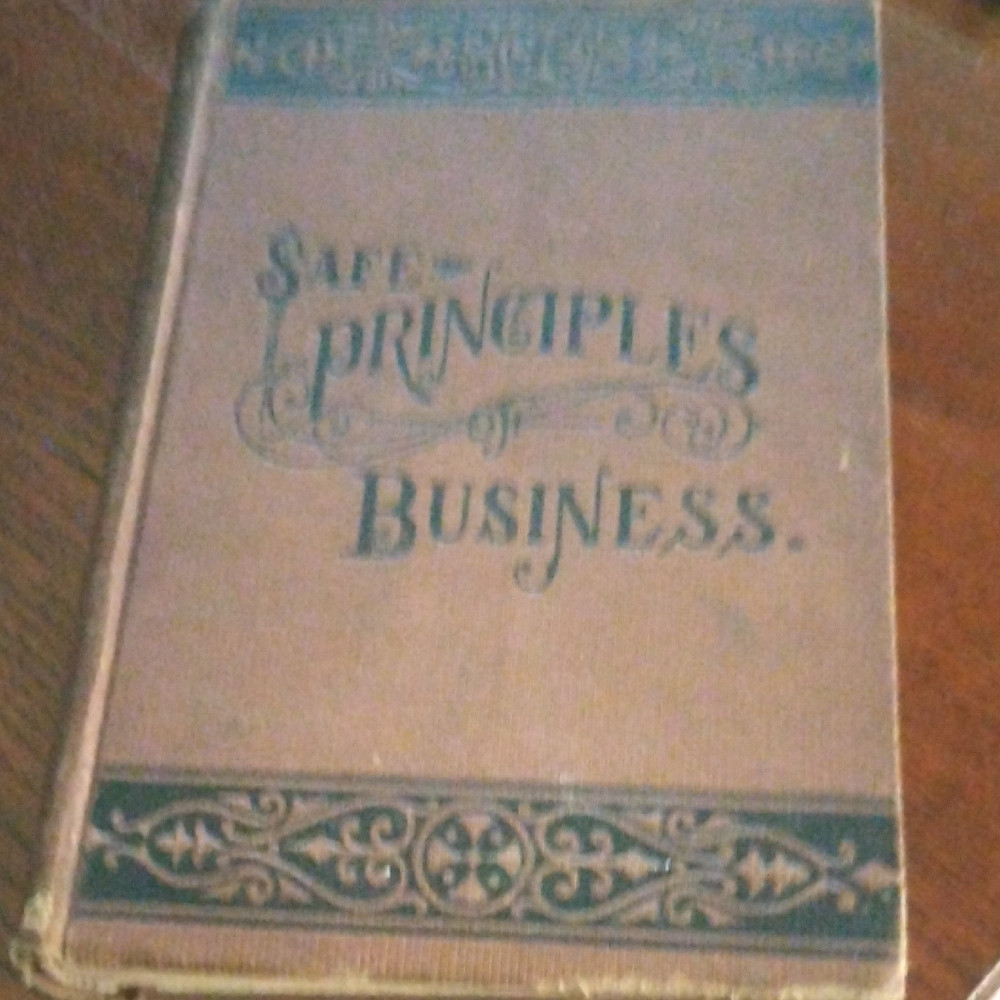 Vintage Book 'Safe Principles of Business', Binder Needs Repair